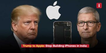 Trump Urges Apple to Halt iPhone Production Shift to India Amid Rising US-India Trade Tensions