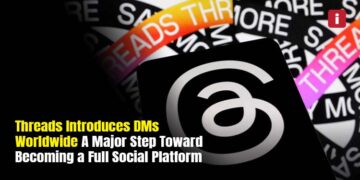 Threads Introduces DMs Worldwide - A Major Step Toward Becoming a Full Social Platform